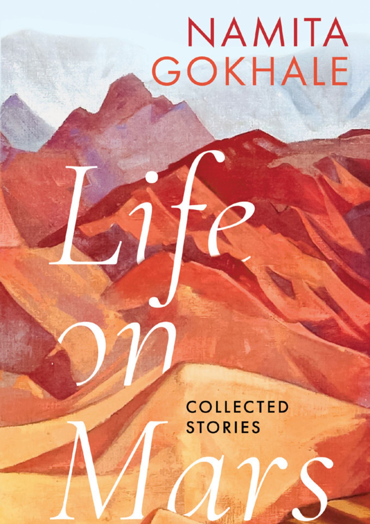 LIFE ON MARS: COLLECTED STORIES